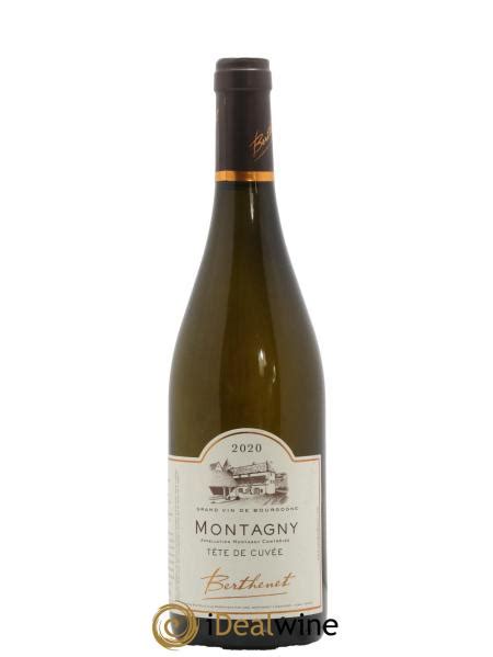 Acheter Montagny Tete De Cuvee Domaine Berthenet Lot