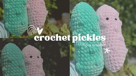 HOW TO CROCHET A JUMBO PICKLE AMIGURUMI PLUSHIE EASY TUTORIAL YouTube