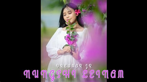 Drewmar Jr NUNGSHI LEINAM Mp3 Audio Songs Ft Iffy Kom Starring Pic