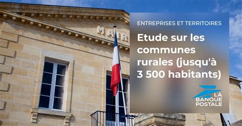 Etude Sur Les Communes Rurales La Banque Postale