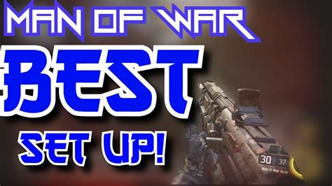 Man O War Best Class Setup Bo Man Of War Best Class Setup Youtube