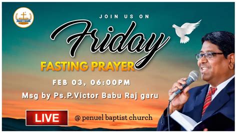 Friday Fasting Prayer Penuel Baptist Church Ps P