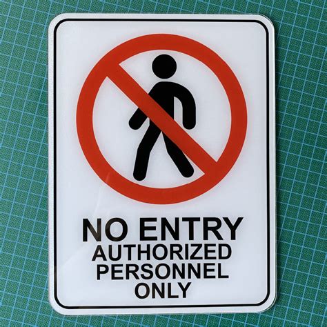 No Entry Authorized Personnel Only