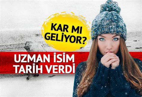 Kar mı geliyor Uzman isimden dikkat çeken tahmin tarih verdi Ülkeye