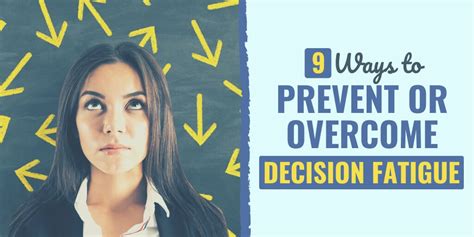 9 Ways To Prevent Or Overcome Decision Fatigue