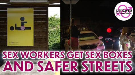 Sex Workers Get Sex Boxes And Safer Streets Youtube