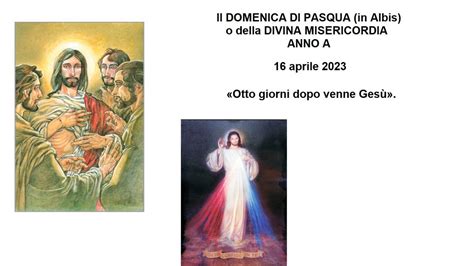 Ii Domenica Di Pasqua In Albis O Della Divina Misericordia Anno A