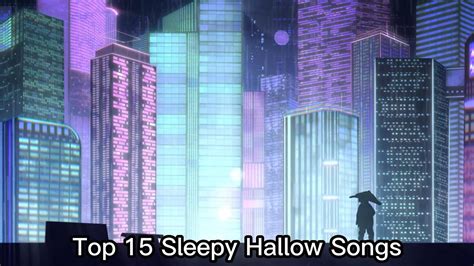 Top 15 Sleepy Hallow Songs YouTube