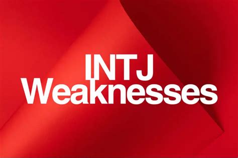 7 Major INTJ Weaknesses & How to Manage Them (2024) | Mindbee