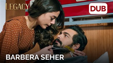 Seher corta la barba de Yaman Legacy Capítulo 385 YouTube