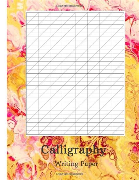 Calligraphy Writing Paper: Hand Lettering Calligraphy Slanted Grid Practice Book for Beginners ...