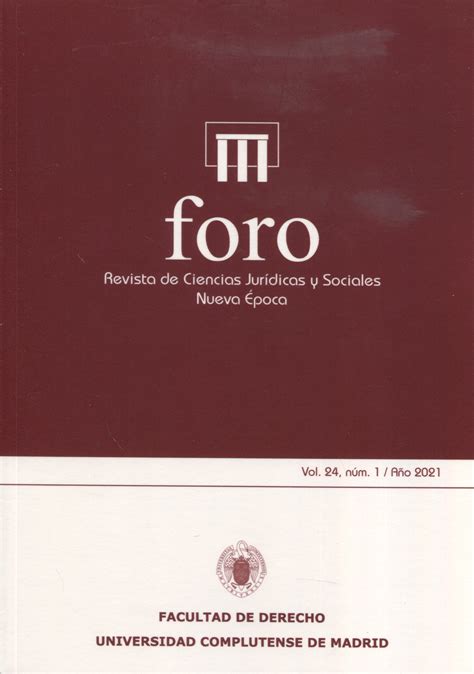 Libro Foro Revista De Ciencias Jurídicas Y Sociales Nueva Época Vol 24 Núm 1 2021