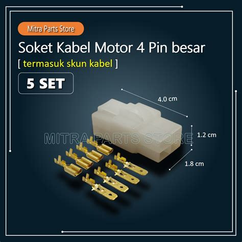 Soket Kabel Motor 4 PIN BESAR 5 SET Lengkap Dengan Skun Socket Konektor