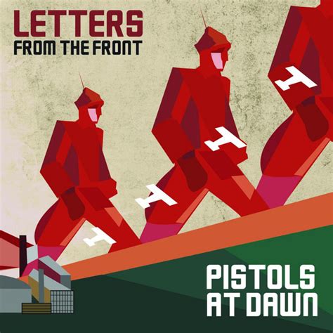 Letters From The Front Album By Pistols At Dawn Spotify