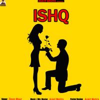 Ishq Song Download: Play & Listen Ishq Punjabi MP3 Song by Ankit Mehta ...