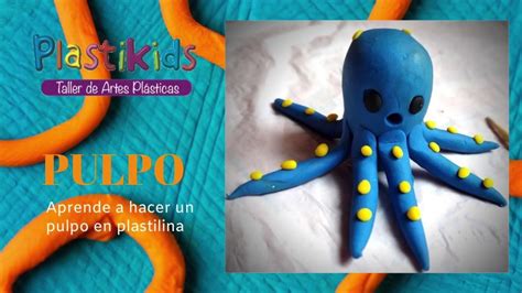 Como Hacer Un Pulpo En Plastilina Youtube