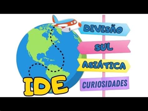 CURIOSIDADES DIVISÃO SUL ASIÁTICA YouTube