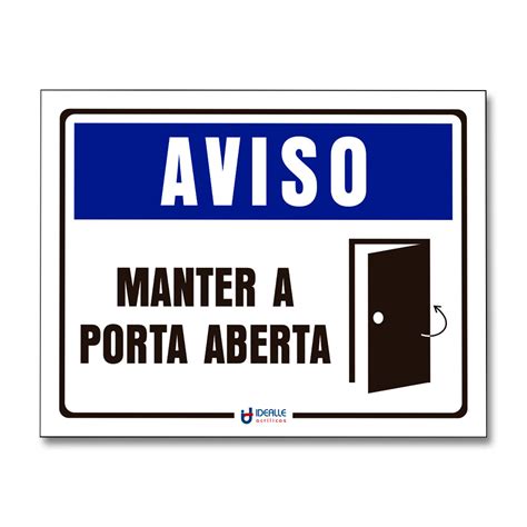 Placa Aviso Manter A Porta Aberta Idealle Acrilicos Store