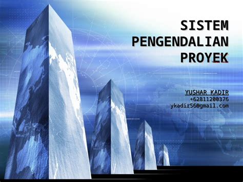 PPT SISTEM PENGENDALIAN PROYEK 01 Ppt DOKUMEN TIPS