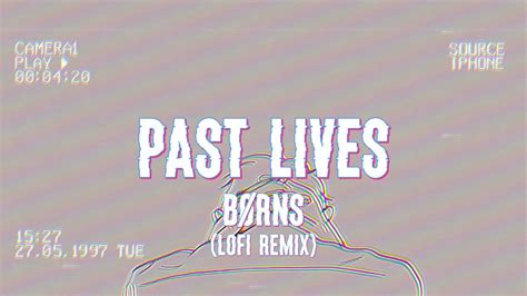 🤍🖤 Børns Past Lives 🤍🖤 Please Stay 🤍🖤 Borns Edit Lofi Remix 🤍🖤 Chill