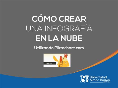 PDF CÓMO CREAR UNA INFOGRAFÍA EN LA NUBE utilizando Piktochart