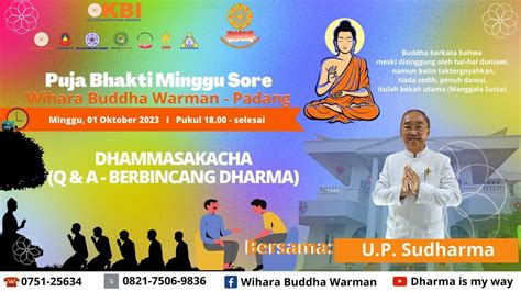 Dhammasakacha Puja Bhakti Minggu Sore Wihara Buddha Warman Padang