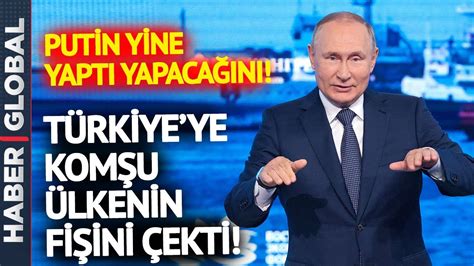 BÜYÜK TELAŞ I Putin in Hamlesi Türkiye nin Komşusunu Karıştırdı YouTube