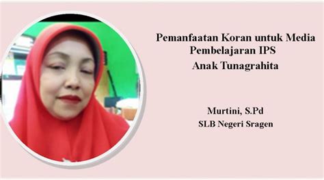 Pemanfaatan Koran Untuk Media Pembelajaran Ips Anak Tunagrahita