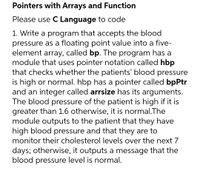 Answered Pointers With Arrays And Function Please Use C Language To