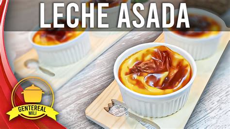 Cómo hacer LECHE ASADA con una receta casera muy fácil YouTube