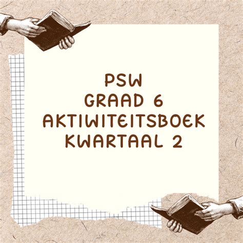 Persoonlike En Sosiale Welstand Graad 6 Aktiwiteitsboek Kwartaal 2 Cs