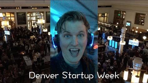 Denver Startup Week Day Youtube