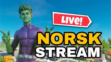 Norsk Fortnite Stream Youtube