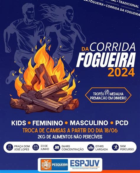 Vem aí a Corrida da Fogueira 2024 Prefeitura Municipal de Pesqueira