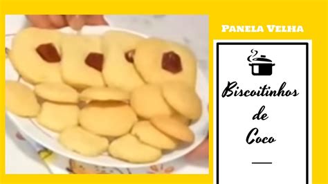 Biscoitinho De Coco Receita Super F Cil Youtube