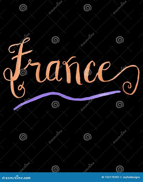 France Handlettered Calligraphy Stock Illustration Illustration Of