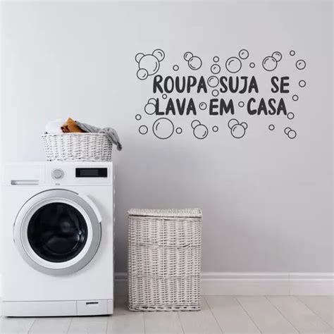 Adesivo De Parede Decorativo Roupa Suja Se Lava Em Casa Parcelamento