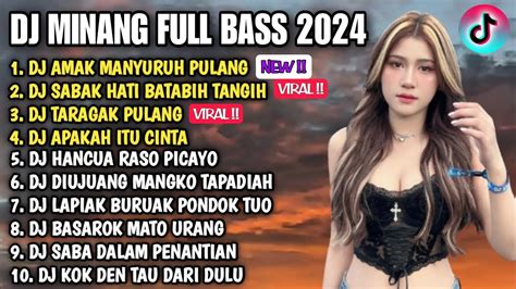 DJ MINANG TERBARU 2024 FULL ALBUM DJ HARI LAH HAMPIA RAYO ONDEH DA X