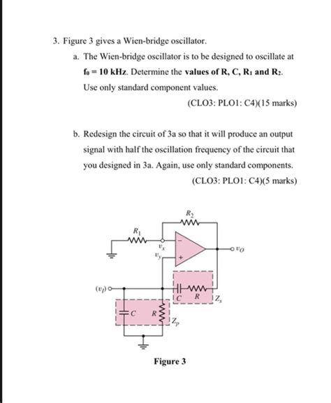 Solved Figure Gives A Wien Bridge Oscillator A The Chegg