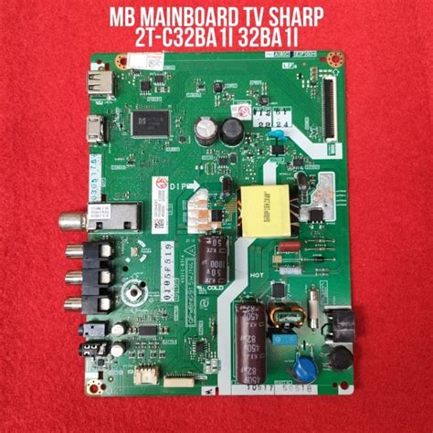 Jual MB MAINBOARD TV LED SHARP 2T C32BA1i 2T C32BA1i 32BA1i 32BA1