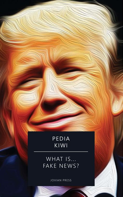 What Is Fake News Ebook By Pedia Kiwi Epub Book Rakuten Kobo