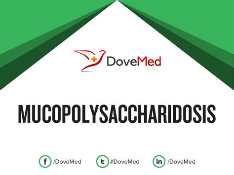 Mucopolysaccharidosis