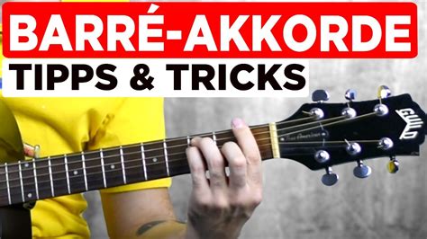 Gitarre Lernen Endlich Barré Akkorde Meistern Youtube