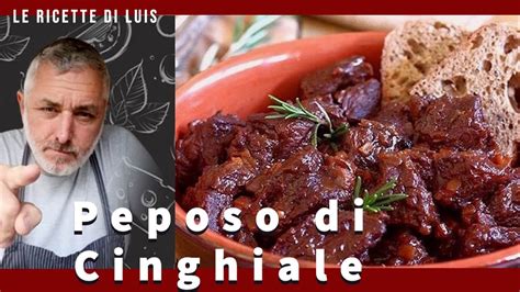 Peposo Toscano Di Cinghiale YouTube