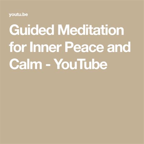 Guided Meditation For Inner Peace And Calm Youtube Guided