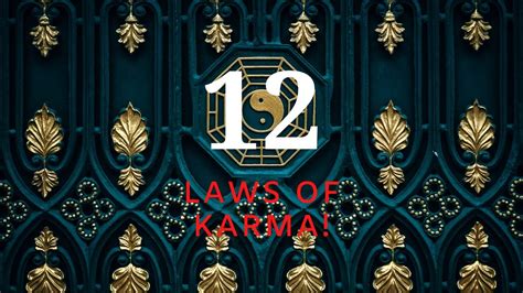 The 12 Laws Of Karma To Live By The Law Of Karma Youtube