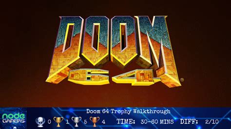 Doom 64 Trophy Walkthrough Node Gamers