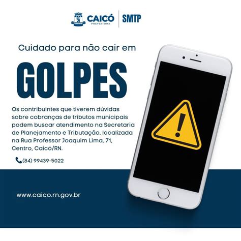 Prefeitura De Caicó Alerta Contribuintes Sobre Golpes Virtuais