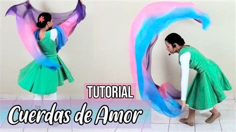 Cuerdas De Amor Julio Melgar Anagrace Tutorial De Danza Con Mantos