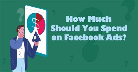 How Much Should You Spend On Facebook Ads Optimal Marketing Agency